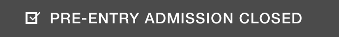 PRE-ENTRY ADMISSION CLOSED